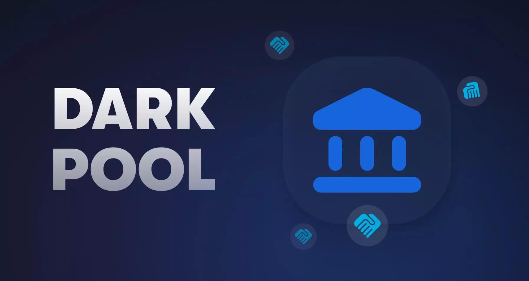 Dark Pool (Дарк Пул) и его роль в сфере криптовалют